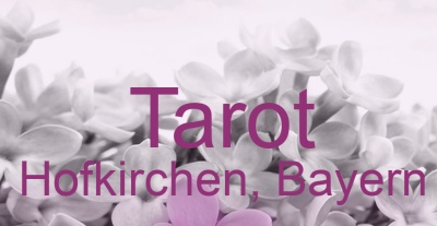Tarot Hofkirchen, Bayern | Top-Experten für Kartenlegen, Wahrsagen, Hellsehen, Zukunftsdeutung.